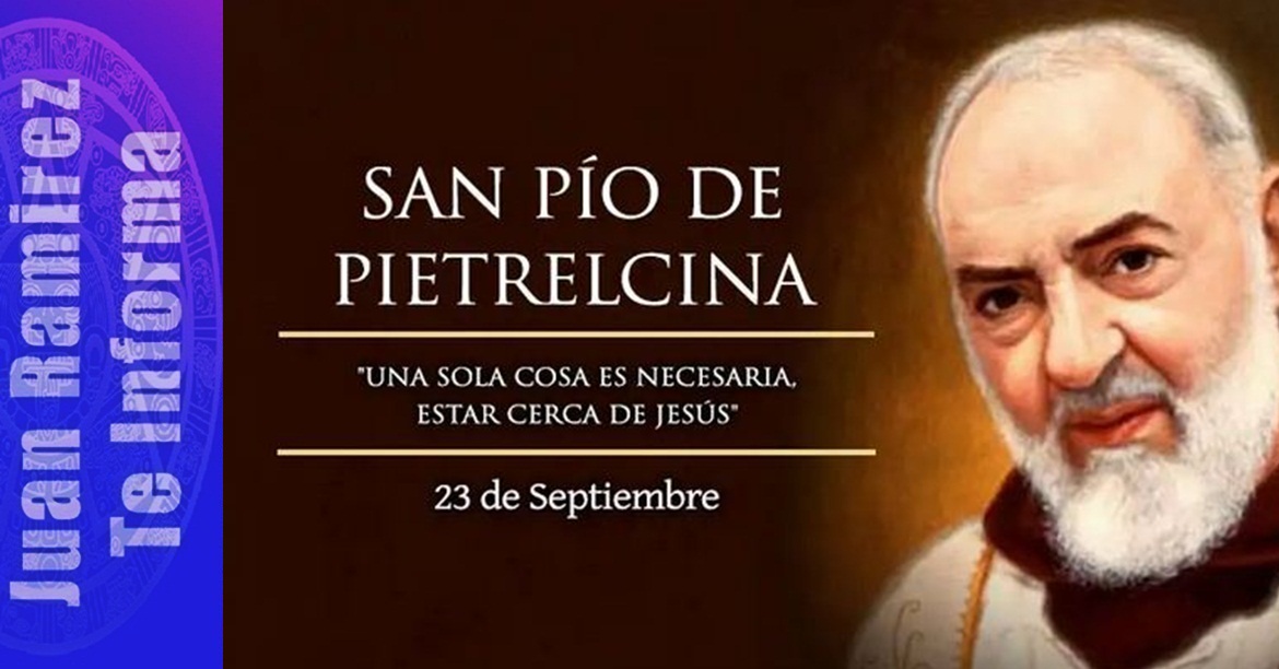 ?Hoy celebramos a San Pío de Pietrelcina, el sacerdote de los estigmas ⛪️  - Juan Ramírez Te Informa