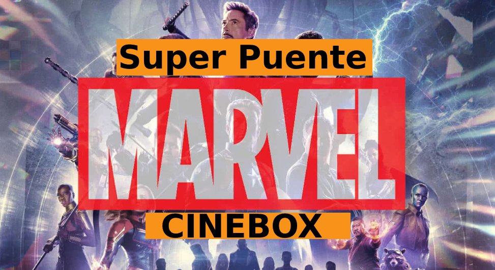 Cine cerca de mi: Súper Puente Marvel por CINEBOX - Juan Ramírez Te Informa