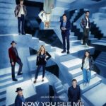 El mejor Cine en Tampico : Los Ilusionistas 3 en Cinebox